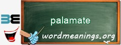 WordMeaning blackboard for palamate